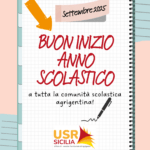 Auguri di buon anno scolastico da parte del dirigente e di tutto il personale dell’Ufficio Scolastico di Agrigento.