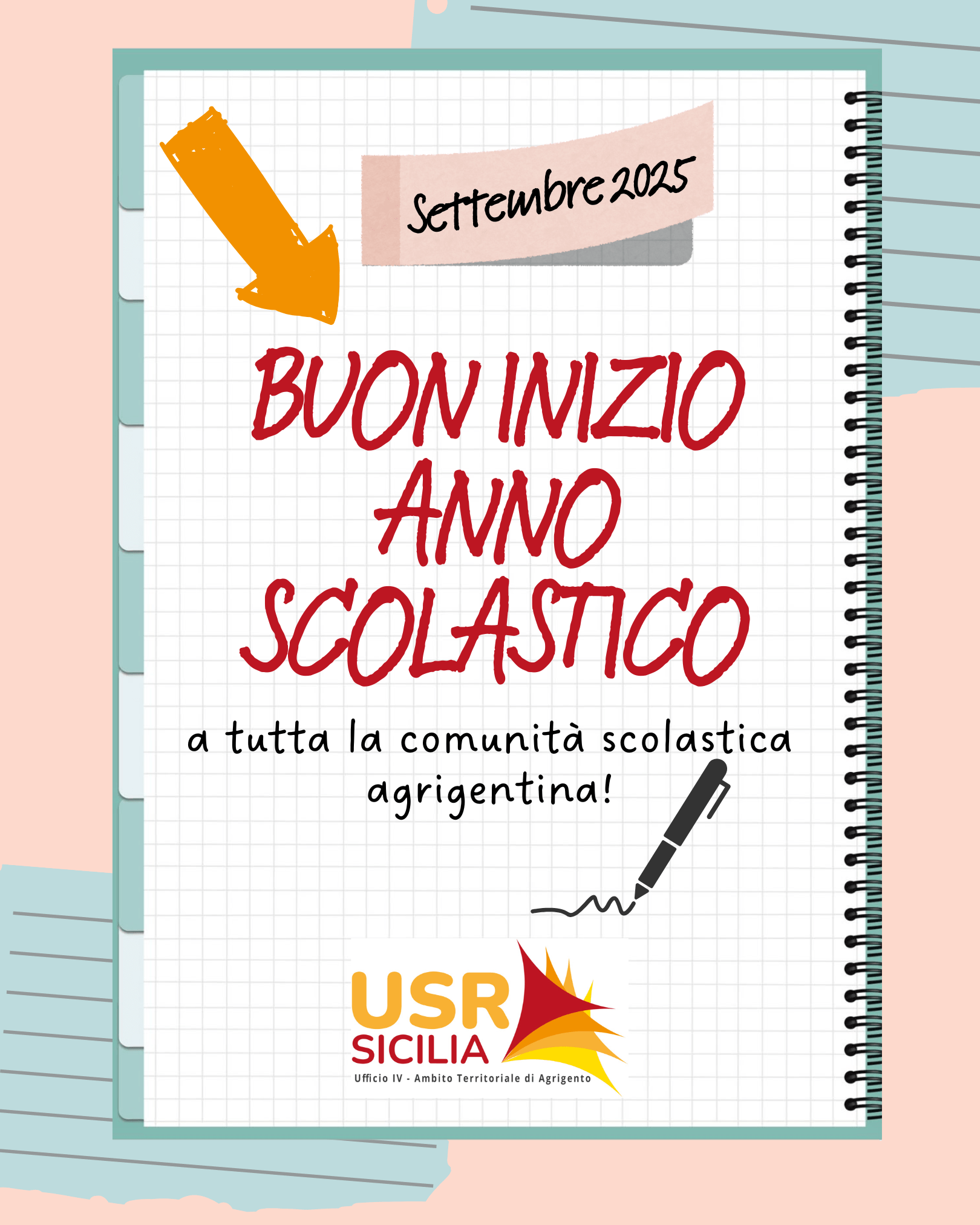 Auguri di buon anno scolastico da parte del dirigente e di tutto il personale dell’Ufficio Scolastico di Agrigento.